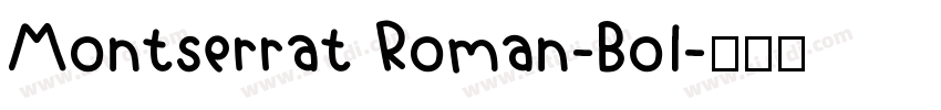 Montserrat Roman-Bol字体转换